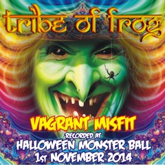 Vagrant Misfit - Recorded at Tribe of Frog Halloween Monster Ball 2014