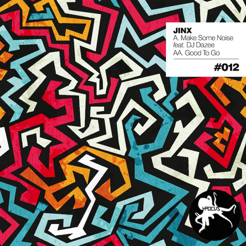 HP012A - Jinx & DJ Dazee - Make Some Noise