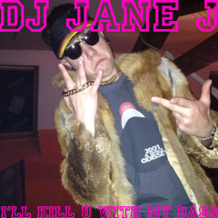 DJane J - I'll Kill U With My Bass (Original Jersey Club Mix)