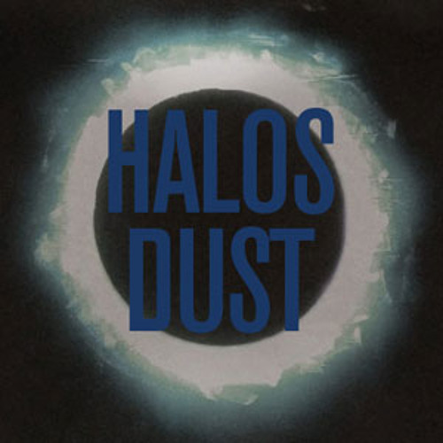 Dust - Halos
