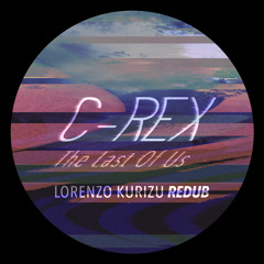 C - Rex - The Last Of Us (Lorenzo Kurizu Redub)