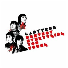 LaDyTrOn - "Destroy Everything You Touch" (live-in-studio, Santa Monica, CA 2009)