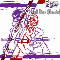Kitcaliber - Hell Dive (PixelNerd remix)[HARDSTYLE/HARDCORE]