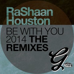 RaShaan Houston - Be With You (DJ Mes & Rescue Club Mix)