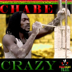 Crazy - Chabe [Freedom Trail]