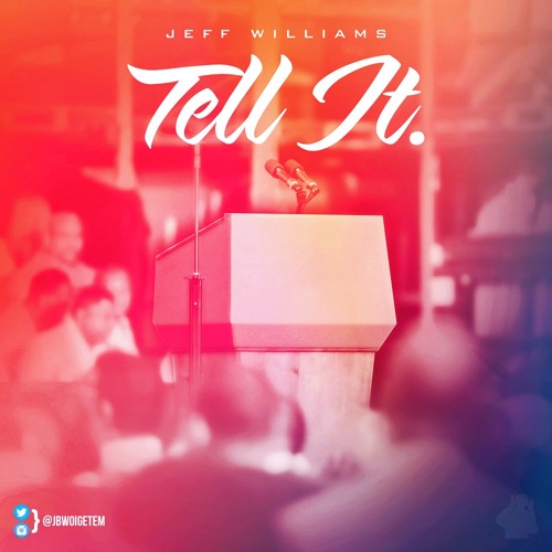 Jeff Williams - Tell It