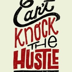 Easton - Can't Knock The Hustle (Feat. J. Cole)