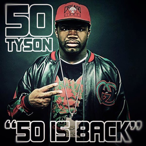 Stream 50 Tyson - 50 Is Back by 50 Tyson | Listen online for free on ...