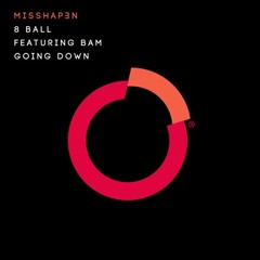 8Ball - Going Down ft. Bam (Full Vox Mix)