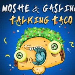 Talking Taco (Original Mix)