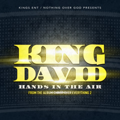 King David - Hands In The Air