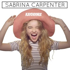 Sabrina Carpenter - Can't Blame A Girl For Trying  (KayDayMix)