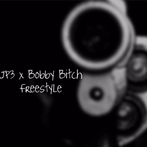 JP3 X Bobby B*tch Freestyle