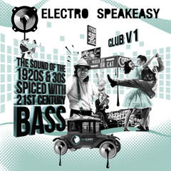 Electro Speakeasy Club V1 (Mixed By Dr Cat) Minimix