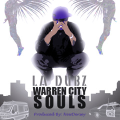 Warren City Souls *Produced By: NewDerseyBeats*