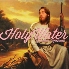 Holy Water (Freestyle)