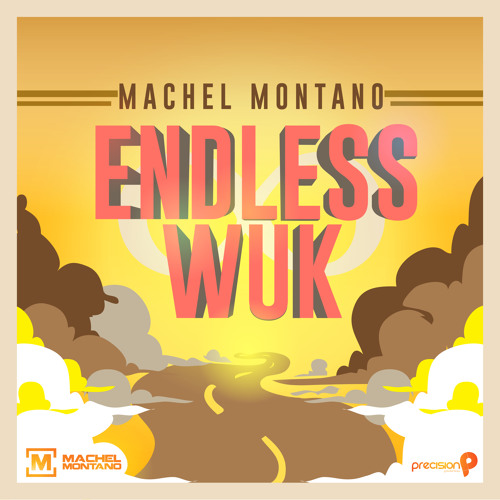 Endless Wuk | Machel Montano | Soca Music 2015