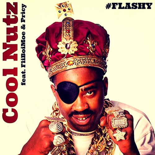 Cool Nutz "#FLASHY" feat. FliBoiMoe & Pricy