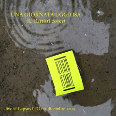Una Giornata Uggiosa (L. Battisti cover) – Live @ Lapsus (TO) 21 dicembre 2013