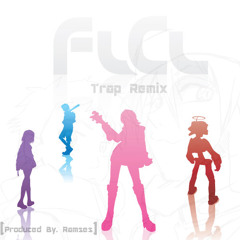 FLCL Fooly Cooly - Little Busters  *Trap Remix* [Prod. By Yung Saga]