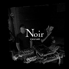 Noir CAVIAR