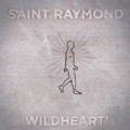 Saint&#x20;Raymond Wildheart Artwork