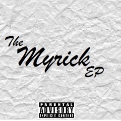 The Show (The Myrick EP)
