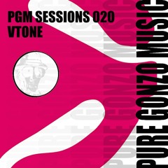PGM SESSIONS 020 WITH VTONE [FREE DOWNLOAD]