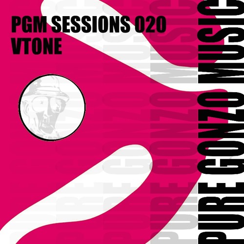 PGM SESSIONS 020 WITH VTONE [FREE DOWNLOAD]