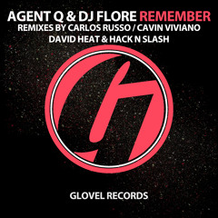 Agent Q & DJ Flore - Remember (Cavin Viviano Remix)