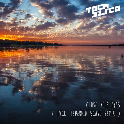 Close your eyes feat Snake Davis FREE DOWNLOAD