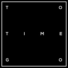 Time To Go (Free Download)