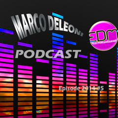 MARCO DELEONI EDM Podcast 2014 #5 [FREE DOWNLOAD]