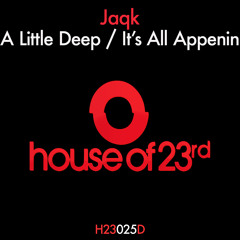 H23025D - Jaqk - A Little Deep (clip)