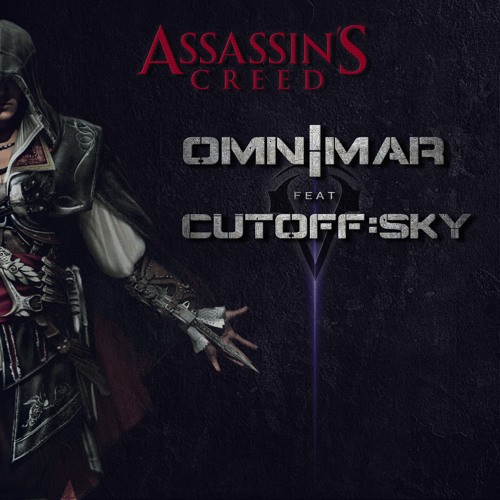 Assassin`s Creed  (feat. Cutoff:Sky)