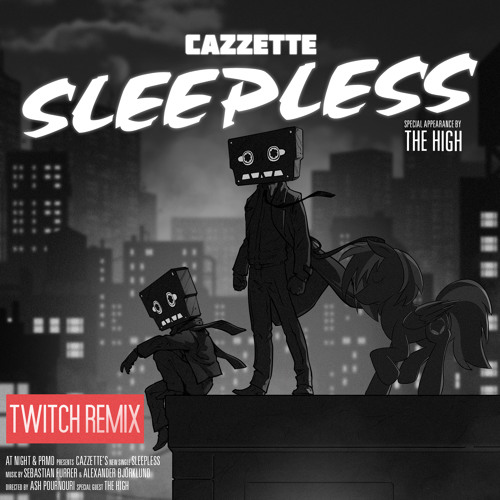 CAZZETTE - Sleepless (Twitch Remix)