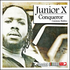 Junior X - Conqueror [Weedy G Soundforce / VPAL Music]