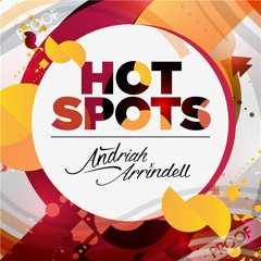 Hotspots - Andriah Arrindell