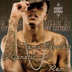 August Alsina - Kissin' On My Tattoos [G-Weezy Remix]