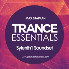 Max Braiman Trance Essentials Sylenth1 - Link in Description