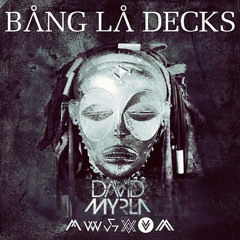 Bang La Decks - Zouka (David Myrla Remix)