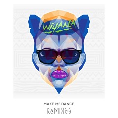 Wiyaala - Make Me Dance (L3x Remix)