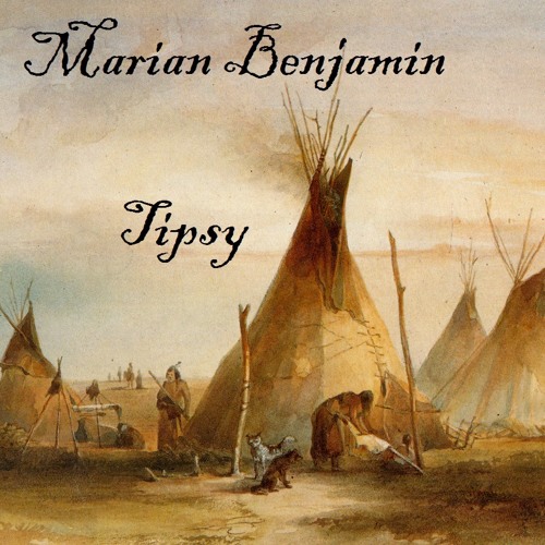 Marian Benjamin - Tipsy's Day