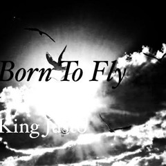 King Justo "Born to fly"