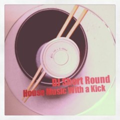 House Music With A Kick
