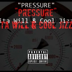 Pressure By Anita Will & Cool Jizzum