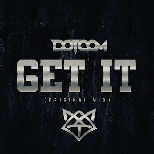 Get It (Original Mix) @iamDOTCOM Free Download