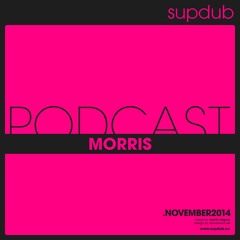 supdub podcast - morris .november2014
