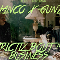 Blanco X GataGunzalez - Strictly Bout My Business