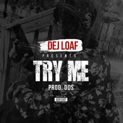 Young Capo X S.Roc  - Try Me FREESTYLE  (Dej Loaf)